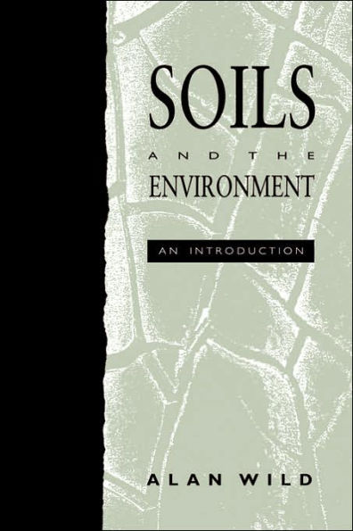Soils and the Environment / Edition 1