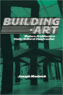 Building-Art: Modern Architecture under Cultural Construction