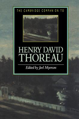 The Cambridge Companion to Henry David Thoreau