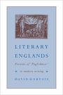 Literary Englands: Versions of 'Englishness' in Modern Writing