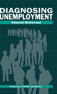 Title: Diagnosing Unemployment, Author: Edmond Malinvaud
