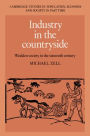 Industry in the Countryside: Wealden Society in the Sixteenth Century