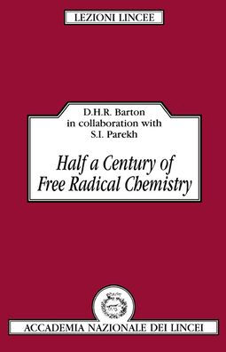 Half a Century of Free Radical Chemistry