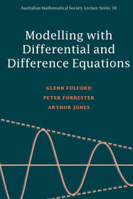 Title: Modelling with Differential and Difference Equations, Author: Glenn Fulford