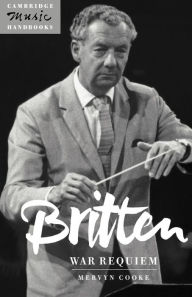 Title: Britten: War Requiem / Edition 1, Author: Mervyn Cooke