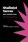 Stalinist Terror: New Perspectives / Edition 1