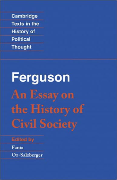 Ferguson: An Essay on the History of Civil Society / Edition 1