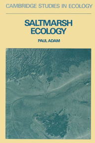 Title: Saltmarsh Ecology, Author: Paul Adam