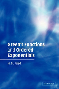 Title: Green's Functions and Ordered Exponentials, Author: H. M. Fried