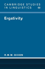 Title: Ergativity, Author: R. M. W. Dixon