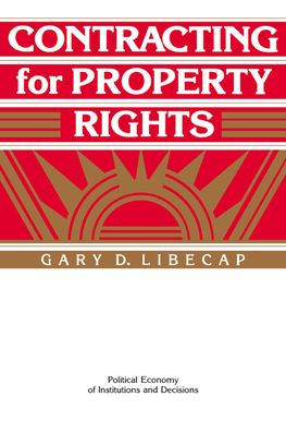 Contracting for Property Rights / Edition 1