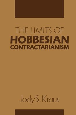 The Limits of Hobbesian Contractarianism