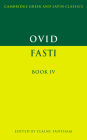 Ovid: Fasti Book IV / Edition 1