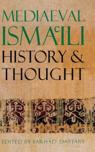 Title: Mediaeval Isma'ili History and Thought, Author: Farhad Daftary