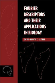 Title: Fourier Descriptors and their Applications in Biology, Author: Pete E. Lestrel