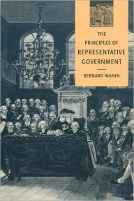 Title: The Principles of Representative Government, Author: Bernard Manin