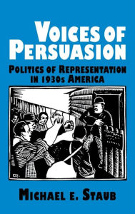 Title: Voices of Persuasion, Author: Michael E. Staub