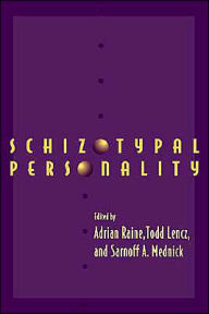 Title: Schizotypal Personality / Edition 1, Author: Adrian Raine