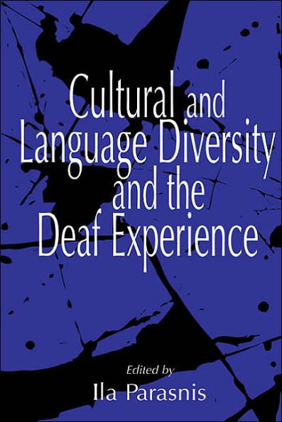 Cultural and Language Diversity and the Deaf Experience