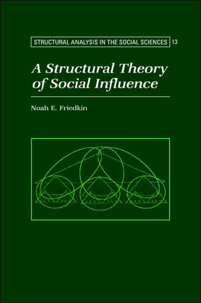 A Structural Theory of Social Influence