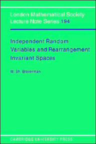 Title: Independent Random Variables and Rearrangement Invariant Spaces, Author: Michael Sh. Braverman