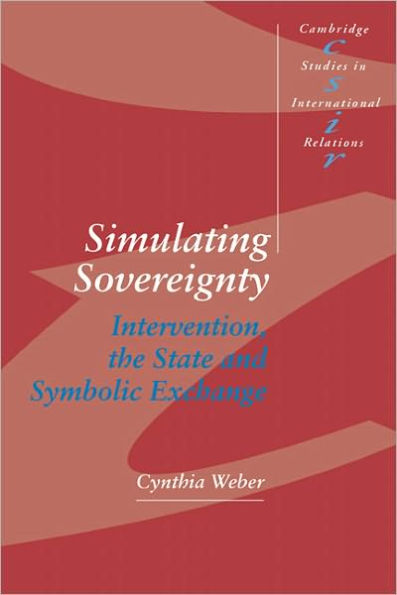 Simulating Sovereignty: Intervention, the State and Symbolic Exchange