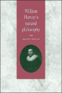 William Harvey's Natural Philosophy