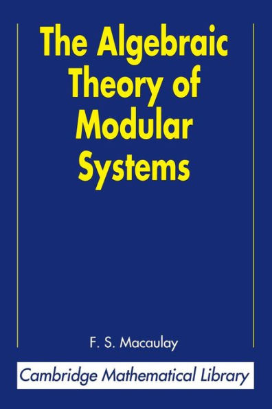 The Algebraic Theory of Modular Systems