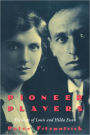 Pioneer Players: The Lives of Louis and Hilda Esson