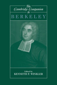 Title: The Cambridge Companion to Berkeley, Author: Kenneth P. Winkler