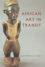 African Art in Transit / Edition 1