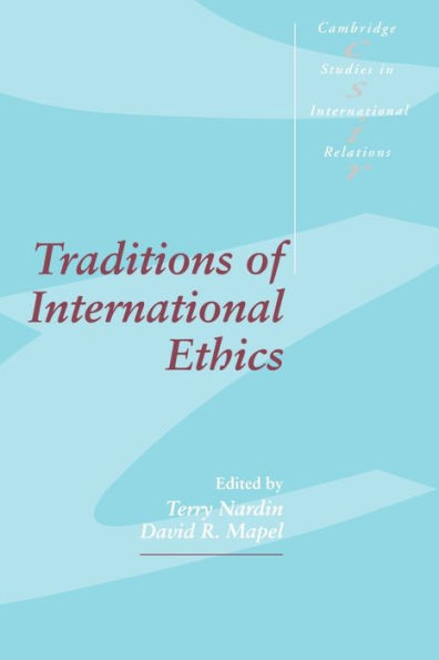 Traditions of International Ethics / Edition 1