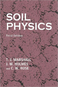 Title: Soil Physics / Edition 3, Author: T. J. Marshall