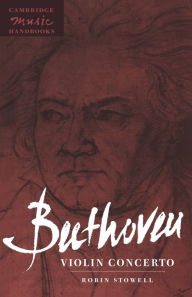 Title: Beethoven: Violin Concerto, Author: Robin Stowell