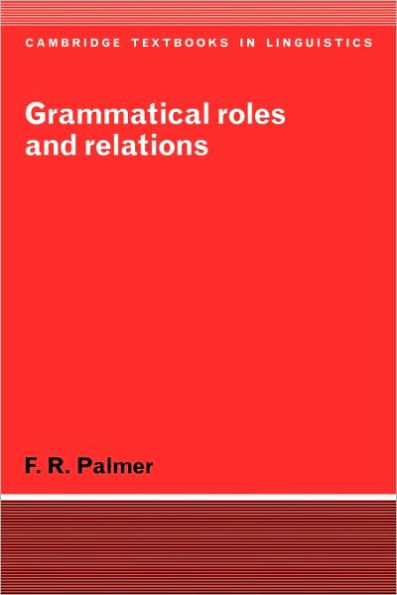 Grammatical Roles and Relations