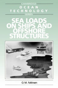 Title: Sea Loads on Ships and Offshore Structures, Author: O. Faltinsen