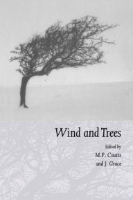 Title: Wind and Trees, Author: M. P. Coutts