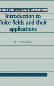 Title: Introduction to Finite Fields and their Applications / Edition 2, Author: Rudolf Lidl