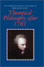 Theoretical Philosophy after 1781 / Edition 1