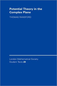 Title: Potential Theory in the Complex Plane, Author: Thomas Ransford
