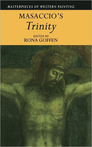 Title: Masaccio's 'Trinity', Author: Rona Goffen