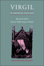 Virgil in Medieval England: Figuring The Aeneid from the Twelfth Century to Chaucer