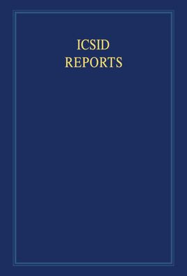 ICSID Reports: Volume 2: Reports of Cases Decided under the Convention on the Settlement of Investment Disputes between States and Nationals of Other States, 1965
