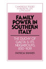 Alternative view 2 of Family Power in Southern Italy: The Duchy of Gaeta and its Neighbours, 850-1139
