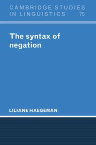 Title: The Syntax of Negation, Author: Liliane Haegeman