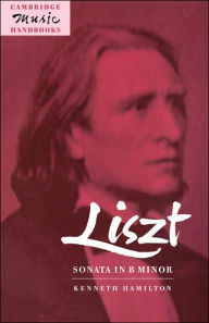 Title: Liszt: Sonata in B Minor, Author: Kenneth Hamilton