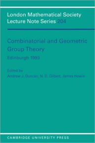Title: Combinatorial and Geometric Group Theory, Edinburgh 1993, Author: Andrew J. Duncan