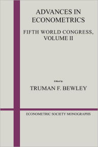 Title: Advances in Econometrics: Volume 2: Fifth World Congress, Author: Truman F. Bewley