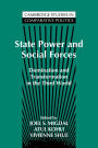 State Power and Social Forces: Domination and Transformation in the Third World / Edition 1
