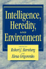 Intelligence, Heredity and Environment / Edition 1